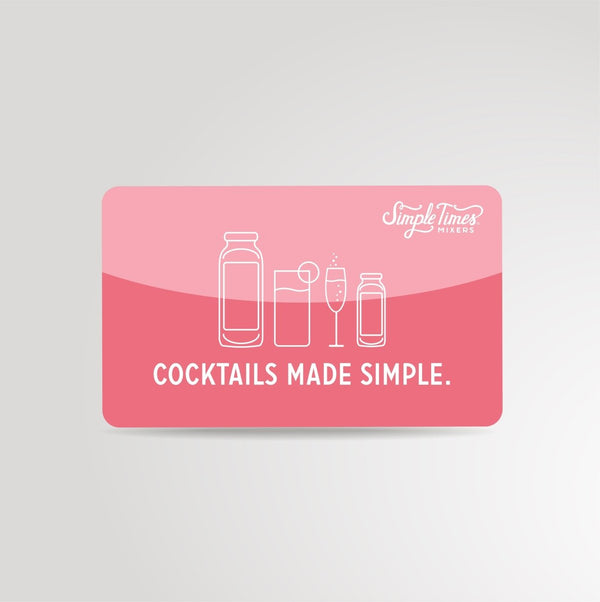 Simple Times Gift Card Cocktail Mixer All Natural Mixers Simple Times Mixers