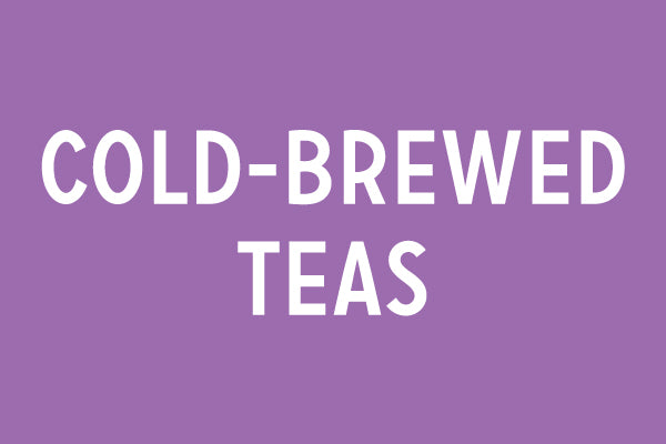 Cold-Brewed Teas
