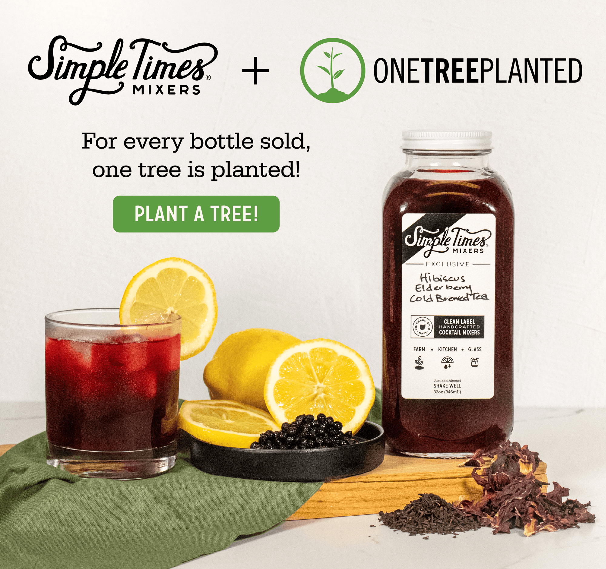We have teamed up with One Tree Planted for the month of April. For every one bottle sold of our Hibiscus Elderberry Cold-Brewed Tea, we will plant one tree! 