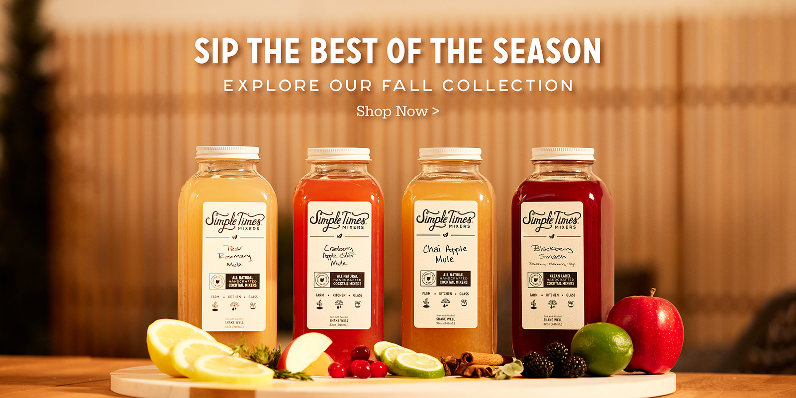 Explore our Fall Collection of Fresh Clean Label Cocktail Mixers