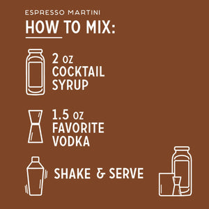 Cocktail Mixers - Alcohol Mixers - Simple Times Mixers - Espresso Martini Cocktail Syrup